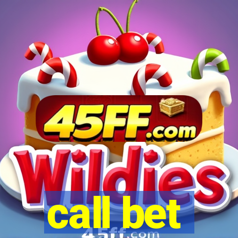 call bet